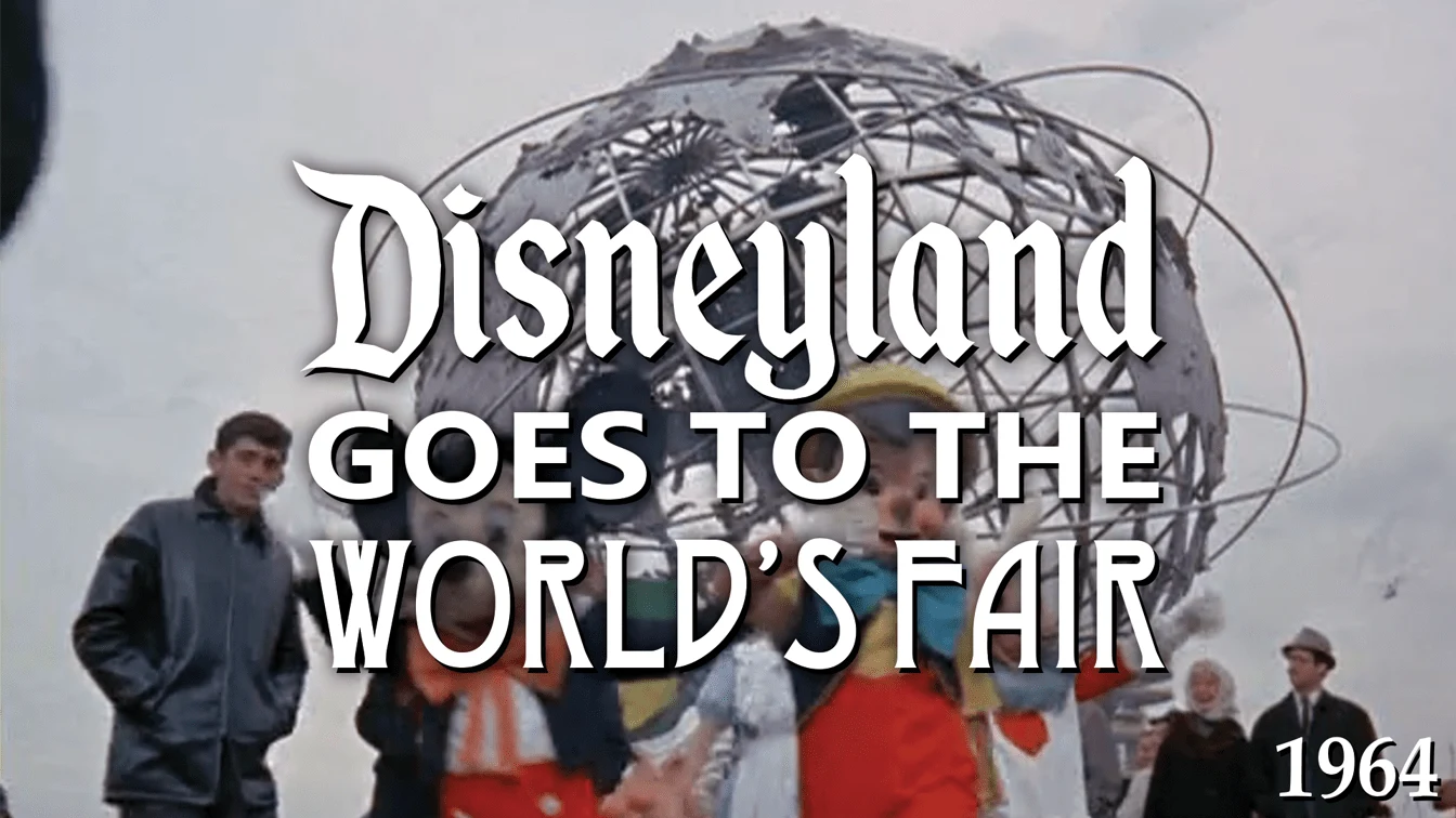 Thumbnail for "Disneyland Goes to the World's Fair"