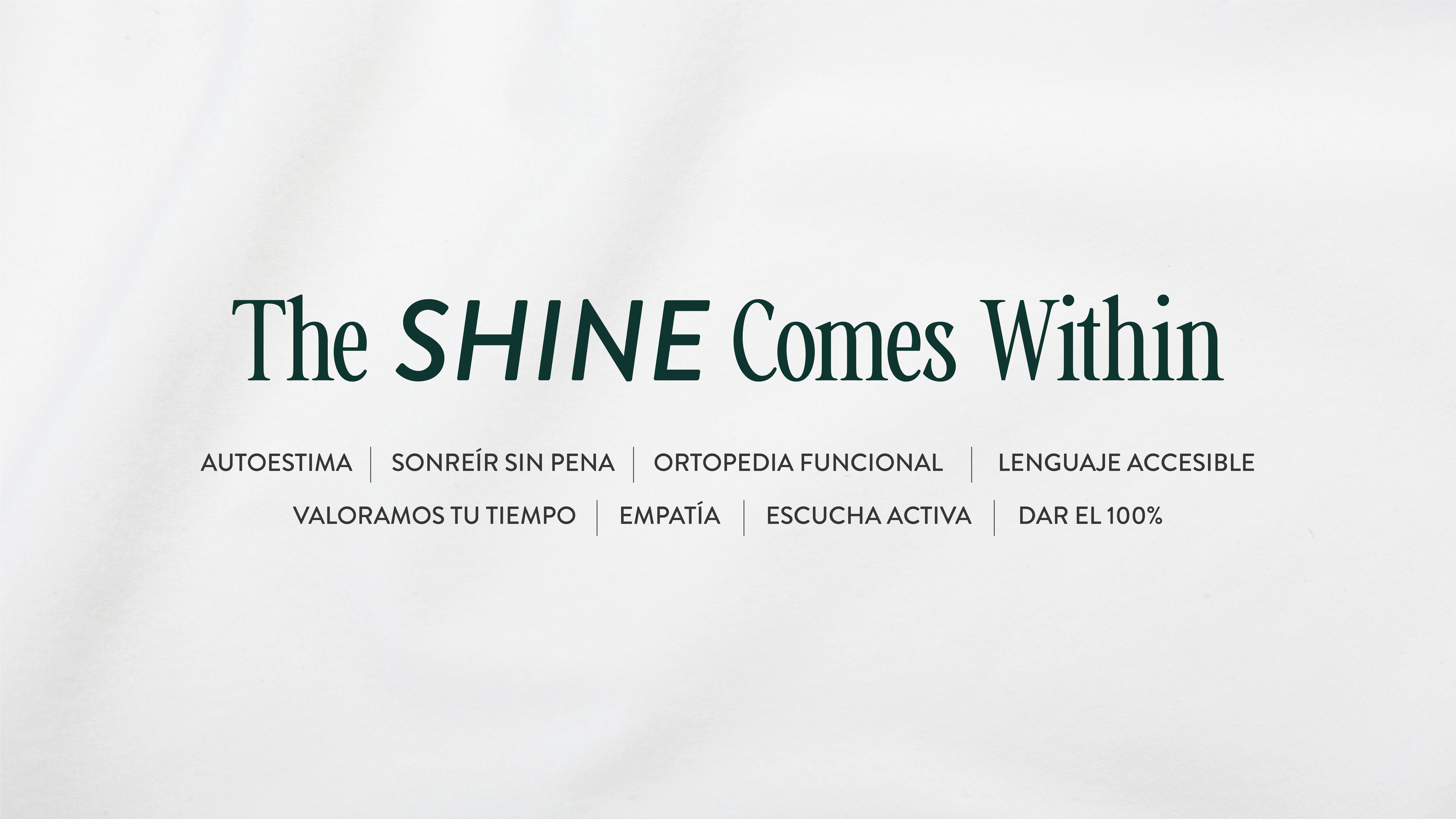 Self-esteem | Smile without shame | Functional orthopedics | Accessible language | We value your time | Empathy | Active listening | Give our 100%