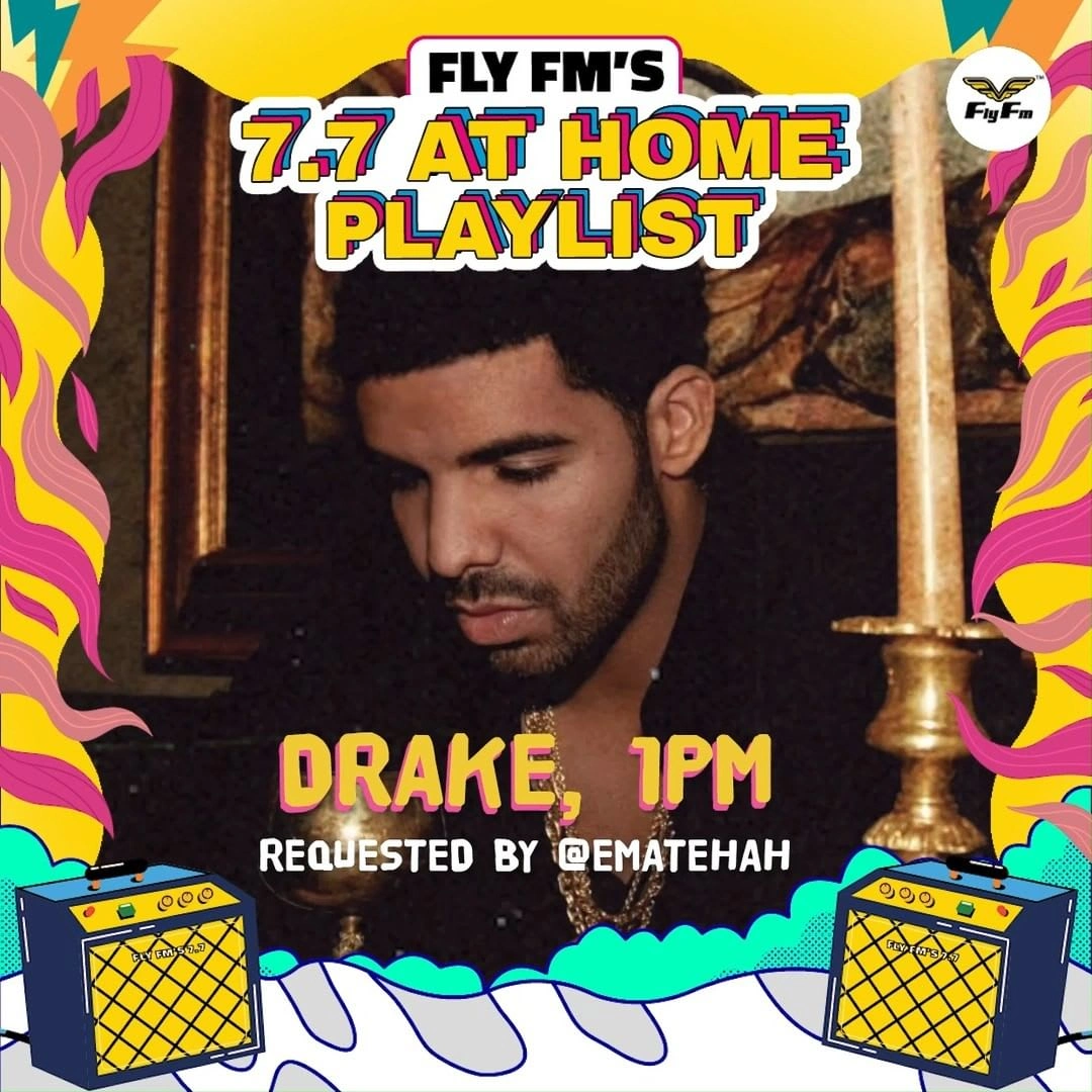 Drake at 1PM for Fly FM's 7.7 At Home Playlist