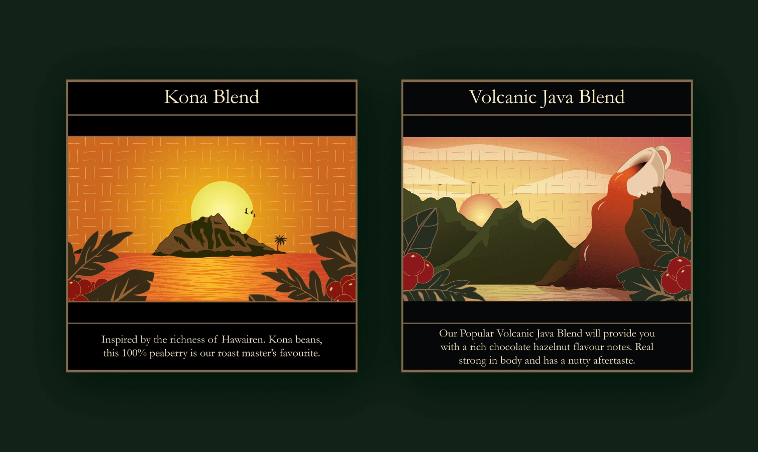 Kona Blend and Volcanic Java Blend