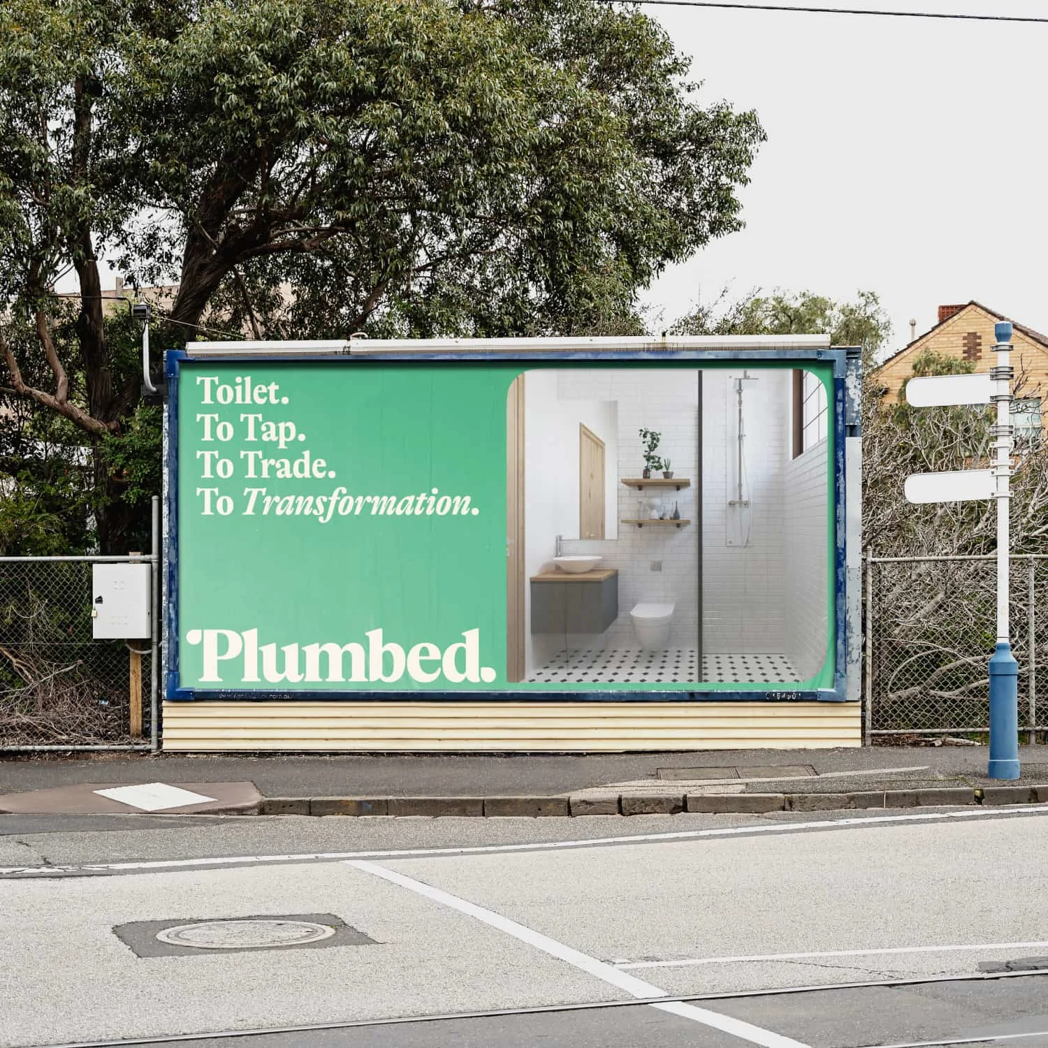 Plumbed: Out of Home