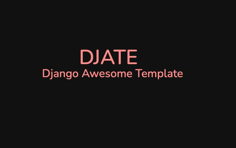 Django Awesome Template Djate