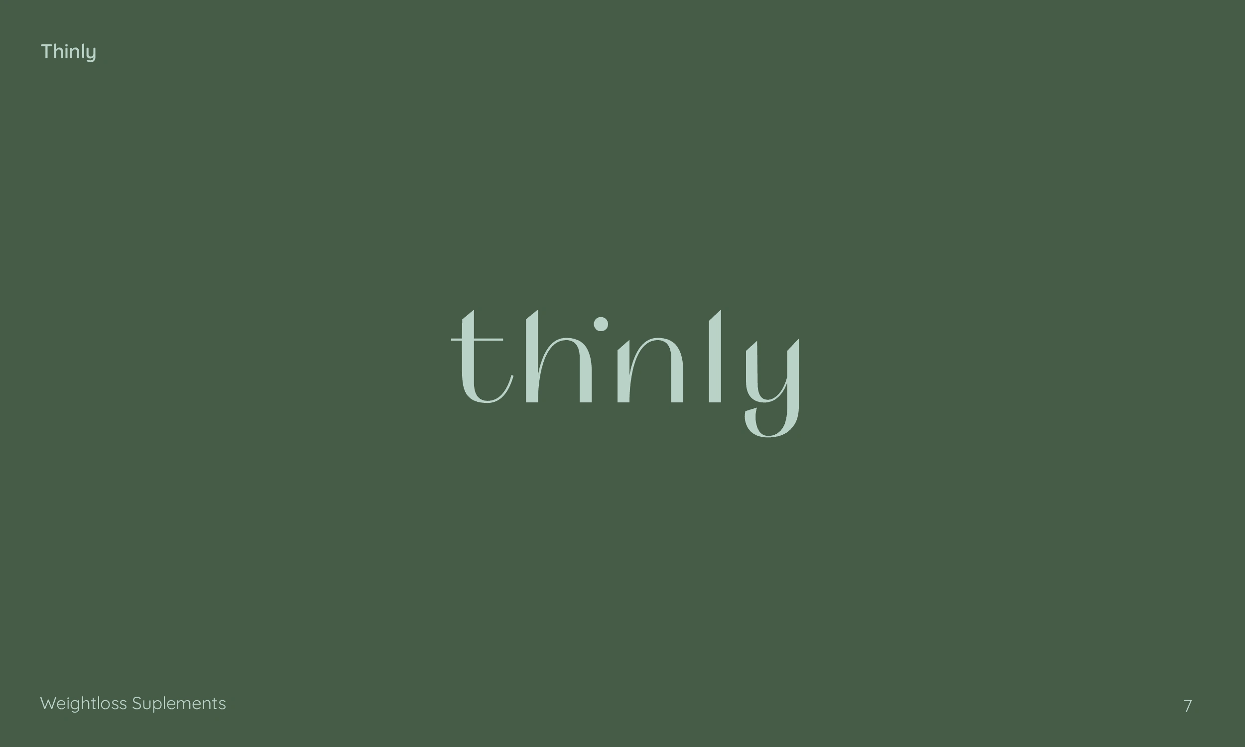 Thinly