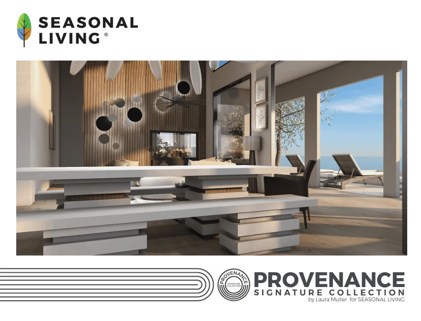 PROVENANCE SIGNATURE COLLECTION BY Laura Muller | Seasonal Living 