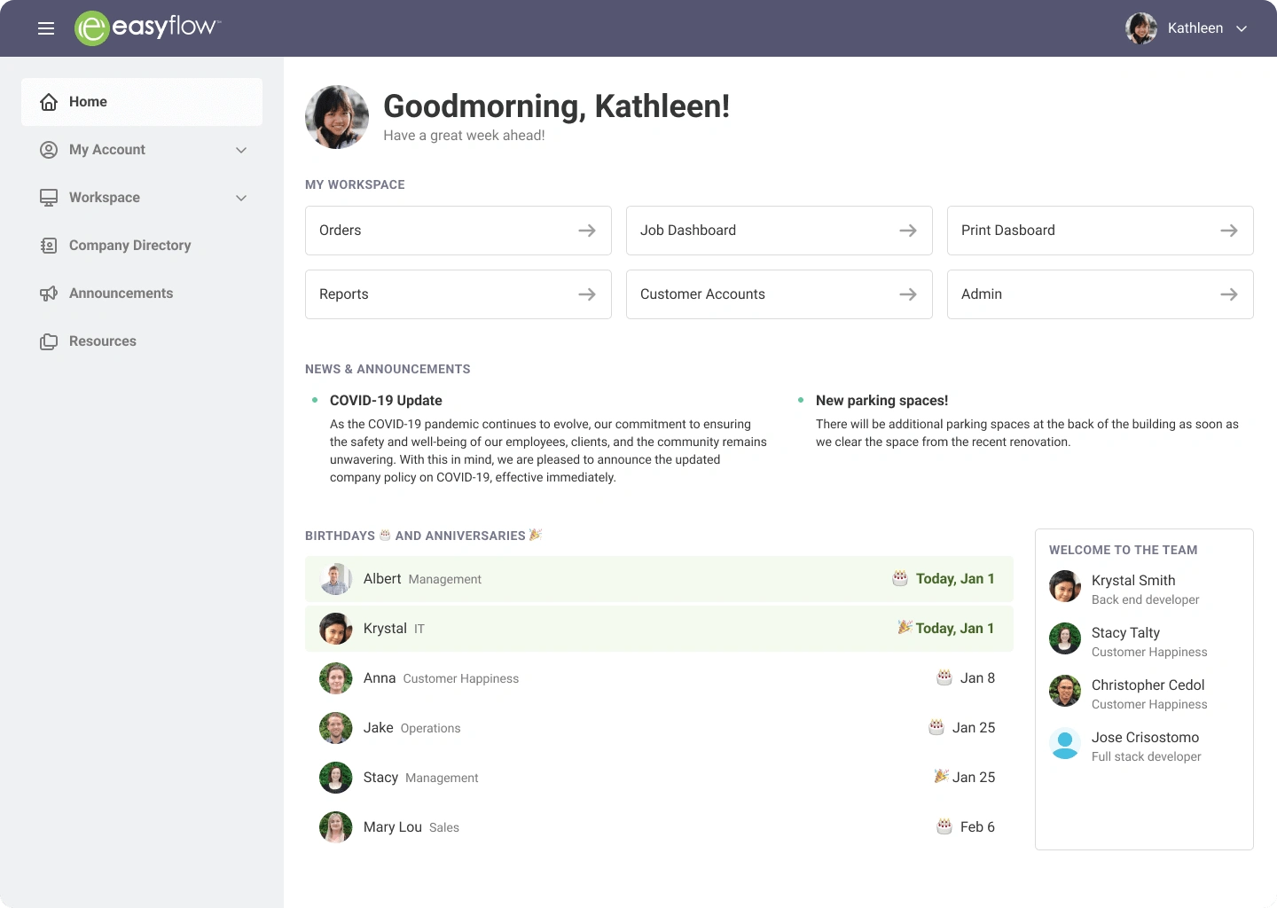 The new home dashboard welcomes staff when they log in. Workspace quick links are shown based on the staff role, followed by company-wide announcements and team members who are celebrating miletones plus who just joined the company.