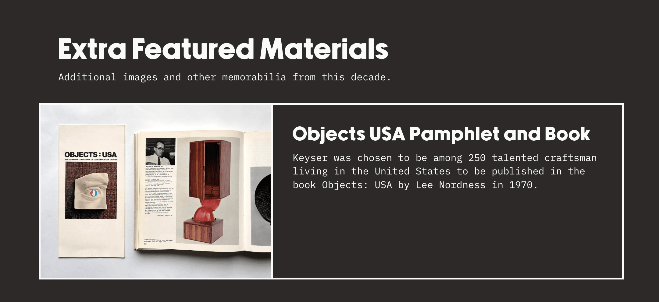 The Extra Featured Materials section highlights objects, awards, and memorabilia from certain decades and the context surrounding them.