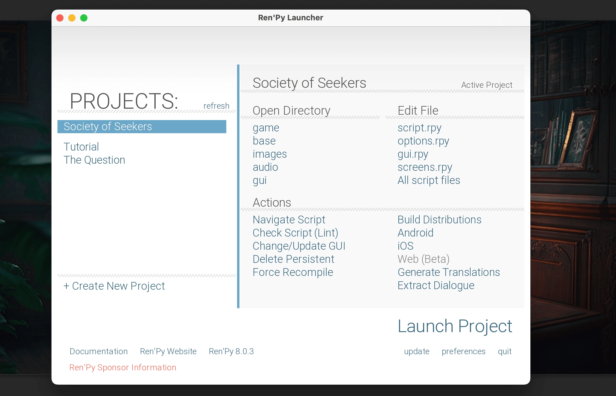 SCREENSHOT OF THE REN'PY LAUNCHER WITH THE PROJECT SOCIETY OF SEEKERS