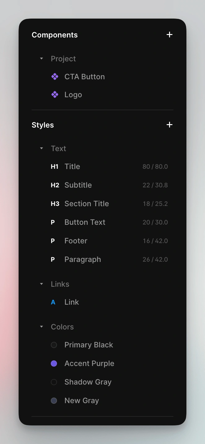 A screenshot of the Framer components and styles used in this project.