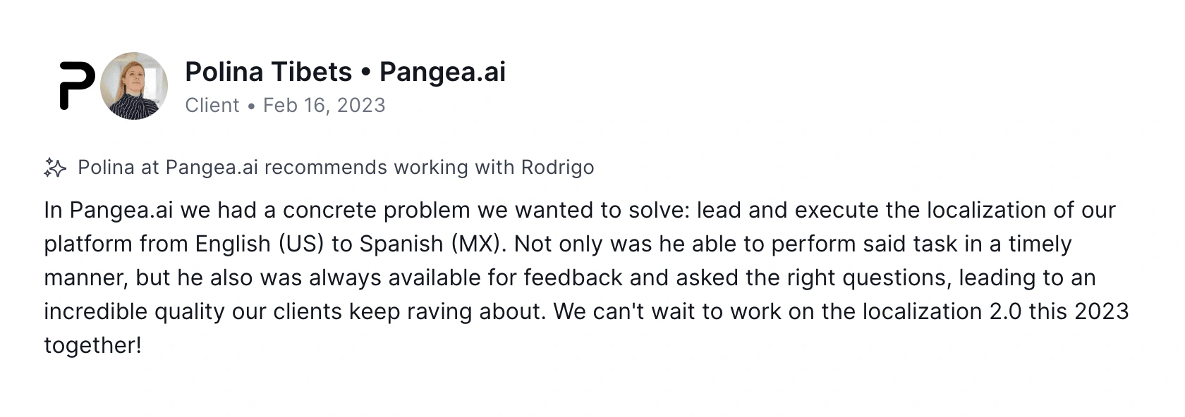 Client review by Polina Tibets, Pangea.ai's Head Of Business Operations, found on my Contra profile.