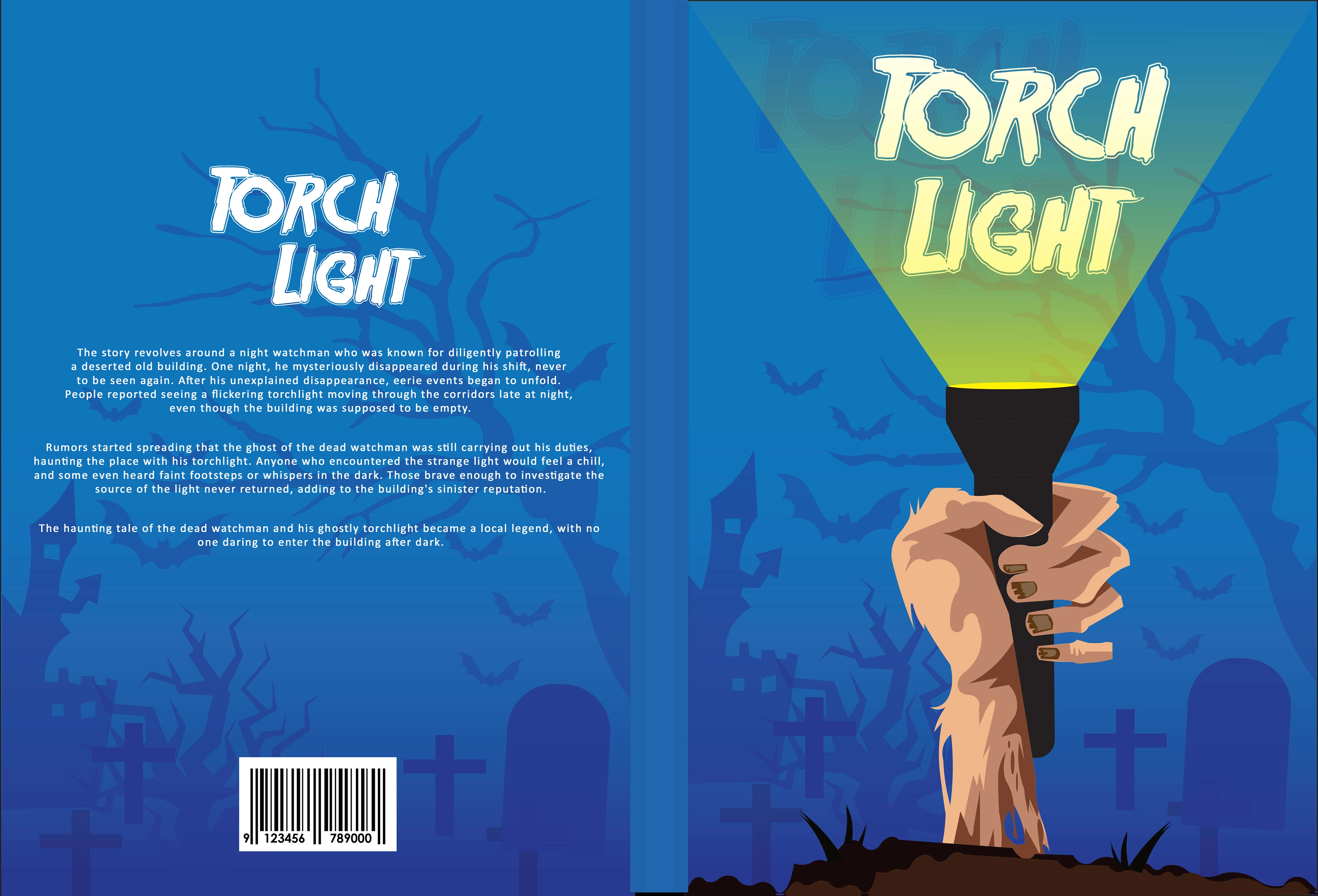 A spooky Halloween-themed book cover titled "Torch Light" featuring a hand rising from the ground, gripping a flashlight that illuminates the title. The background showcases a creepy graveyard scene with bats flying, eerie trees, and gravestones, all in dark tones to evoke a horror atmosphere.