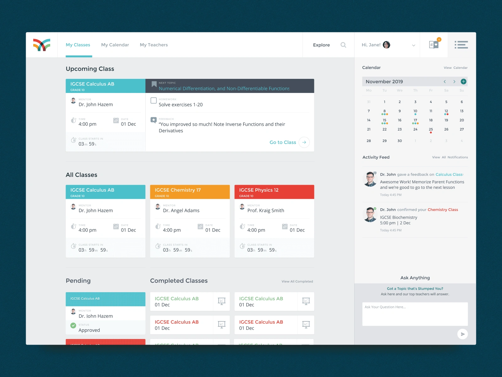 Dashboard Design for the Student that gives an overview of the calendar, classes, and activity feed.