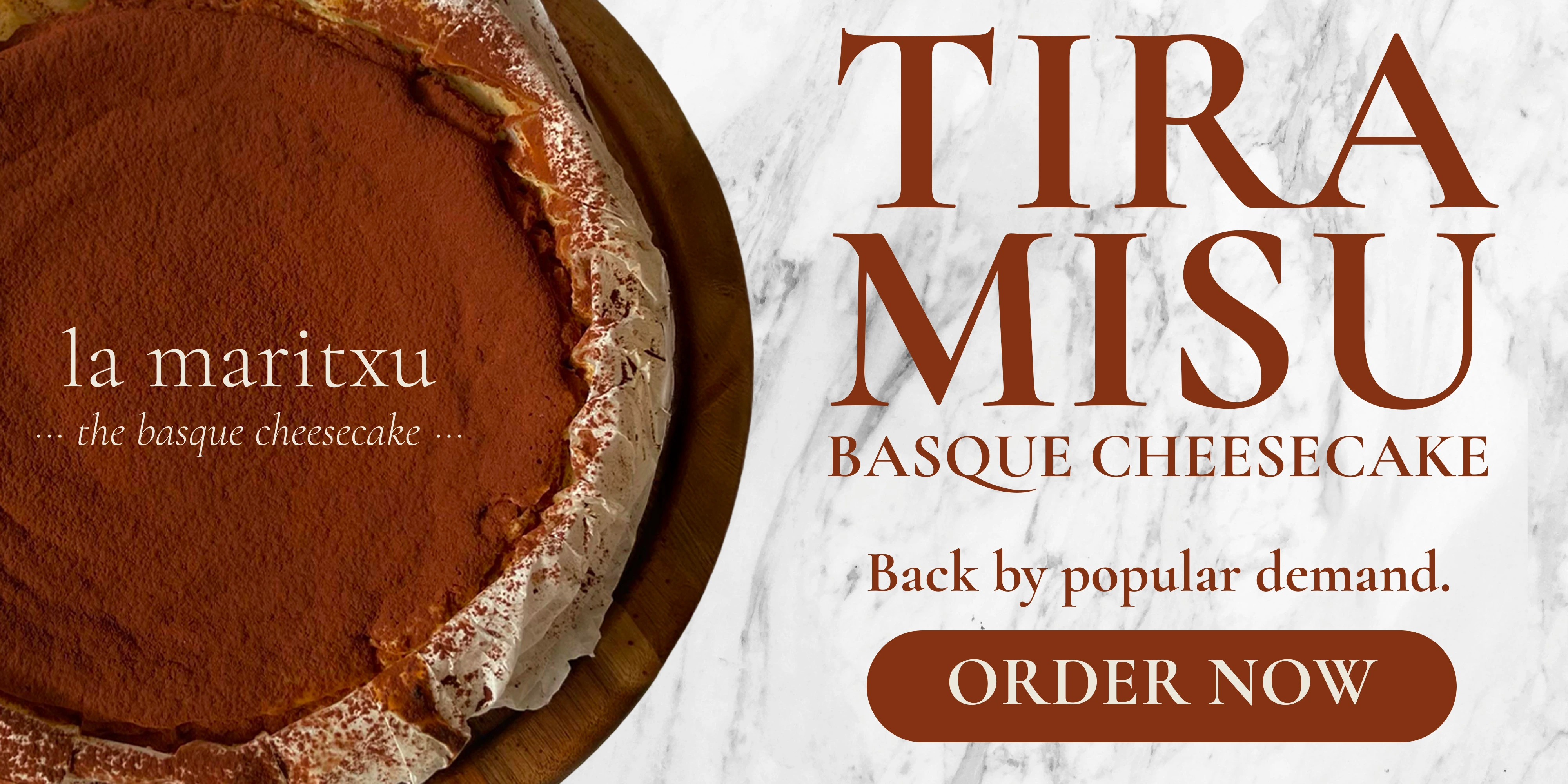 La Maritxu Tiramisu — back by popular demand campaign