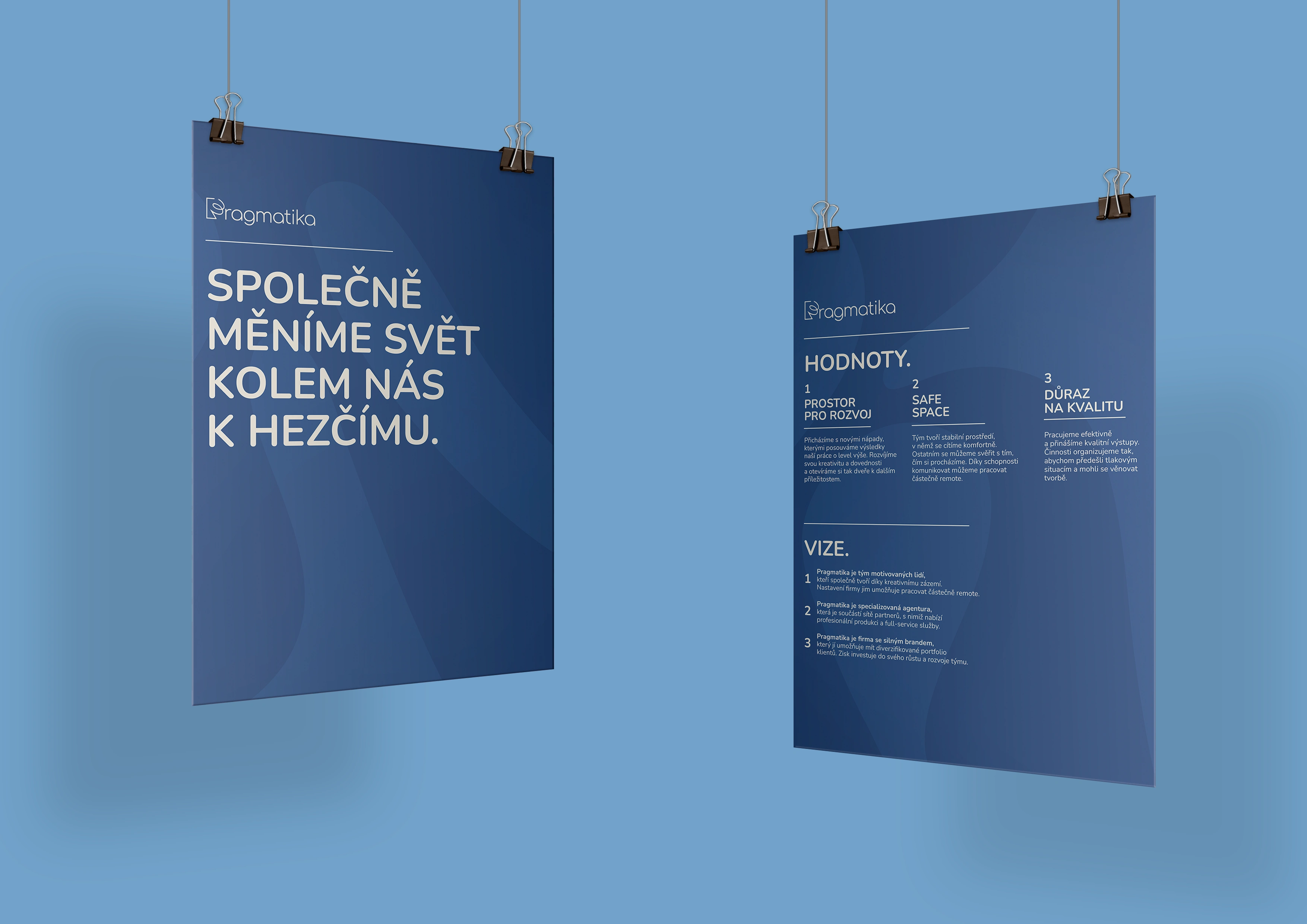 Posters embodying the agency's mission and principles.