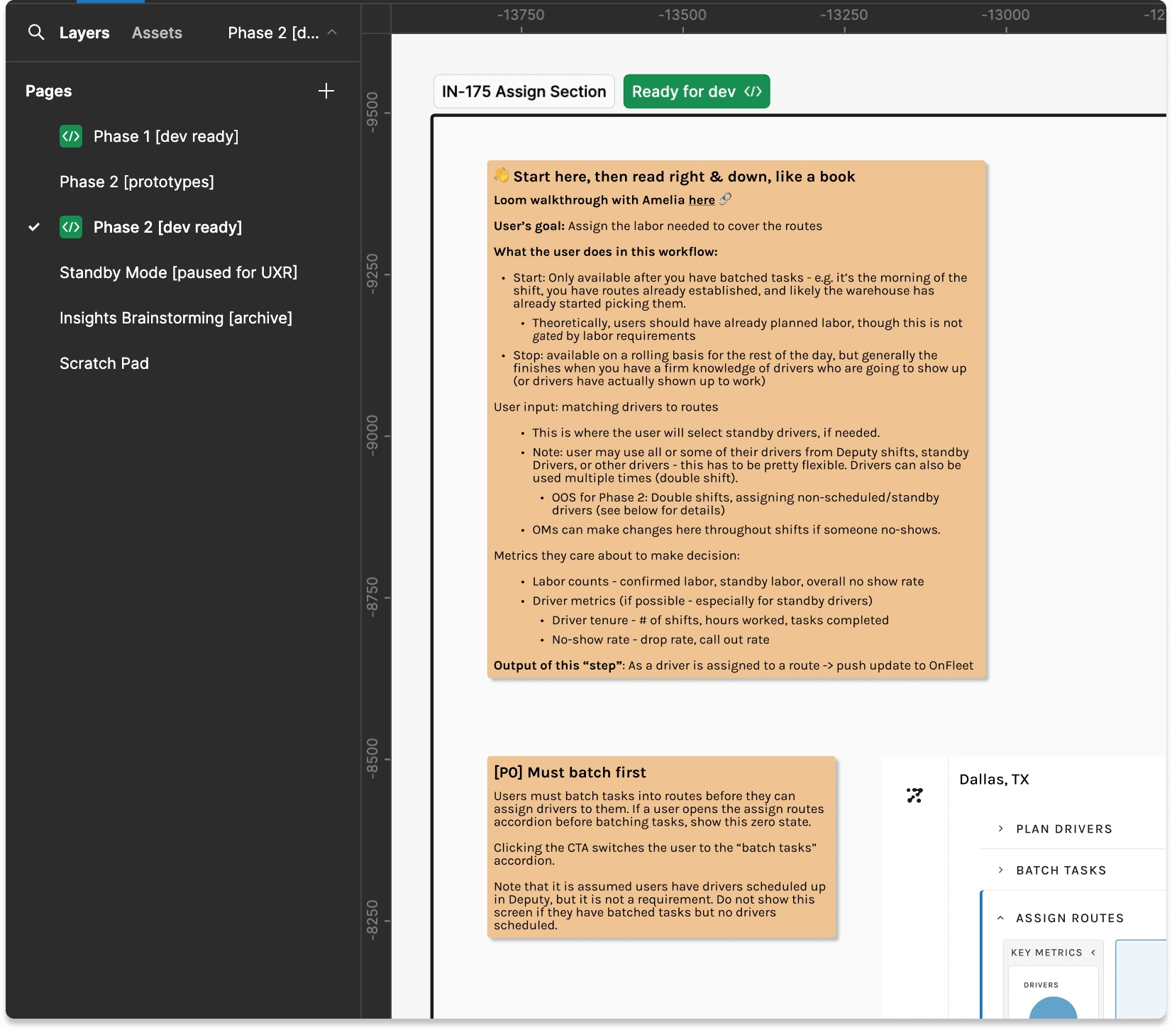 I keep my Figma files very (too?) organized. In the left panel - I’ve labeled the pages phase, and then added a status (dev ready, prototype, paused, archive, etc.). In the work panel on the right, the white “section” is tagged with a JIRA work number (IN-175). Each section has an intro note with appropriate docs linked, like walk-thru Looms, PRDs, etcs. Each mock is documented with UX requirements, and red-lined as needed.