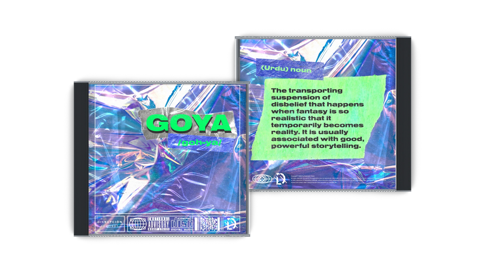 Goya, (Urdu) - The transporting suspension of disbelief that happens when fantasy is so realistic that it temporarily becomes reality. It is usually associated with good, powerful storytelling.