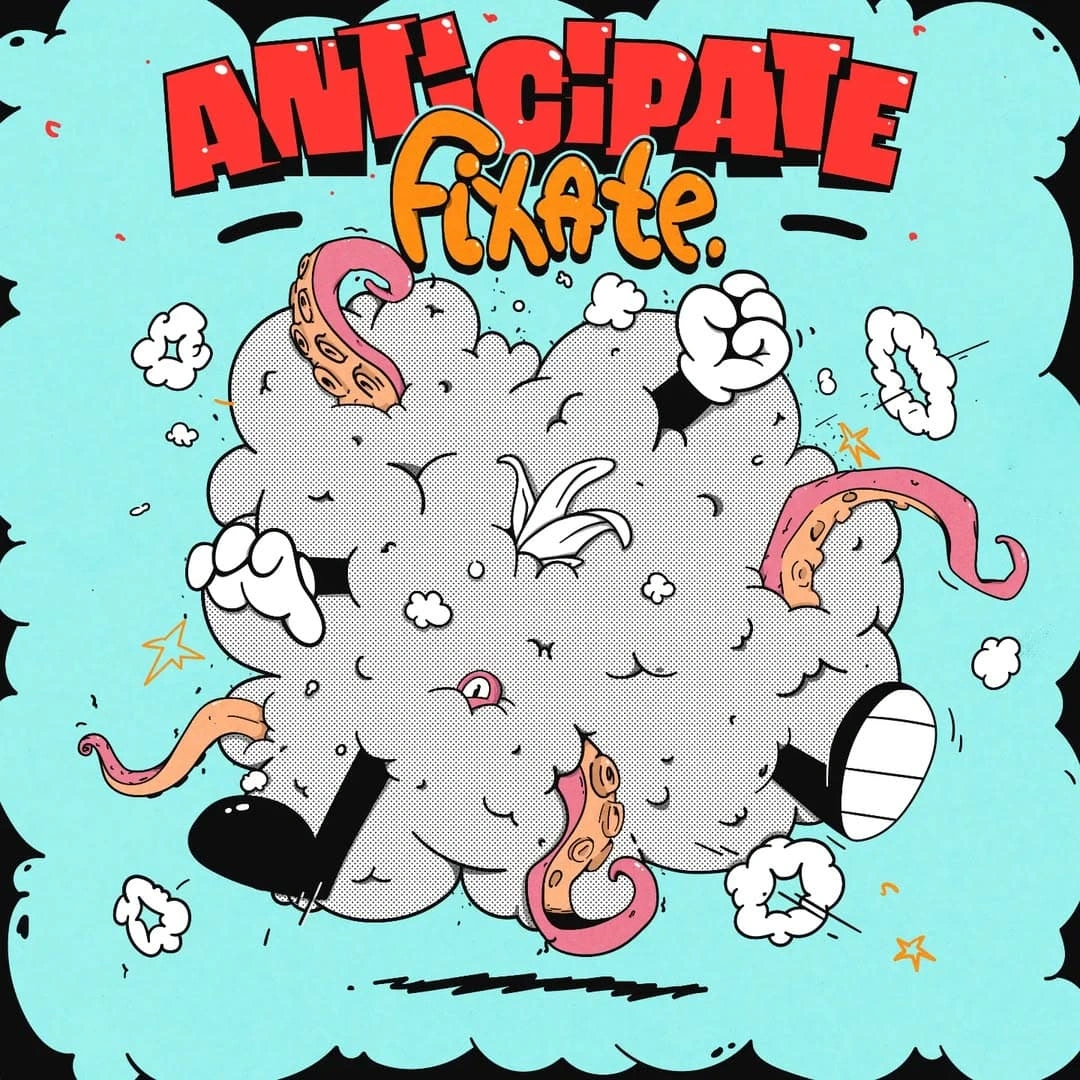 Artwork for Anticipate EP by Fixate on Pineapple Records