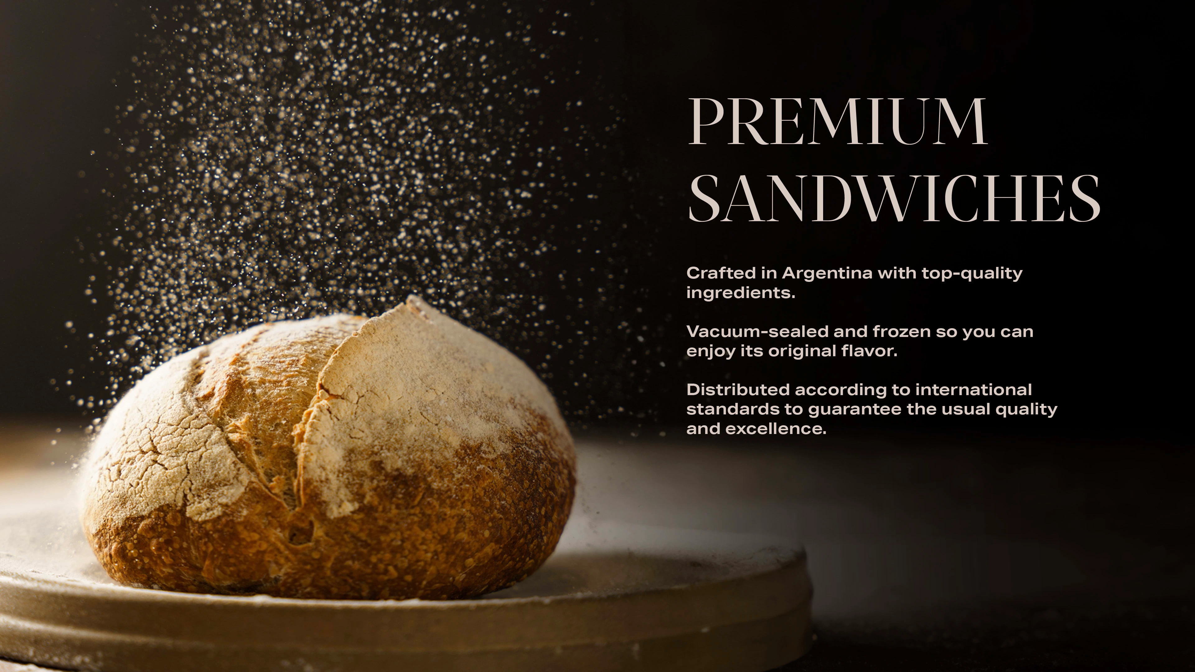 Premium sandwiches