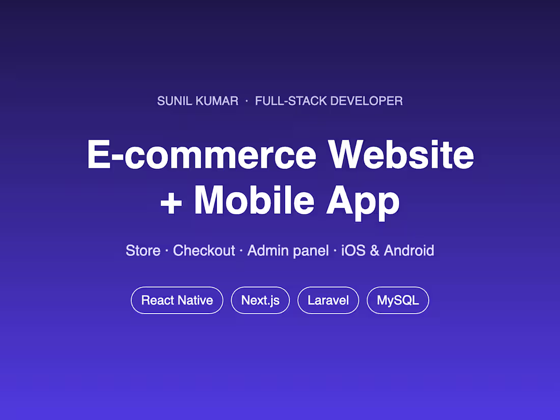 Cover image for E-commerce Website + Mobile App (React Native, Laravel)