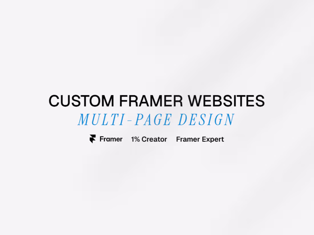 Cover image for Framer Website Design - Multi-Page Sites