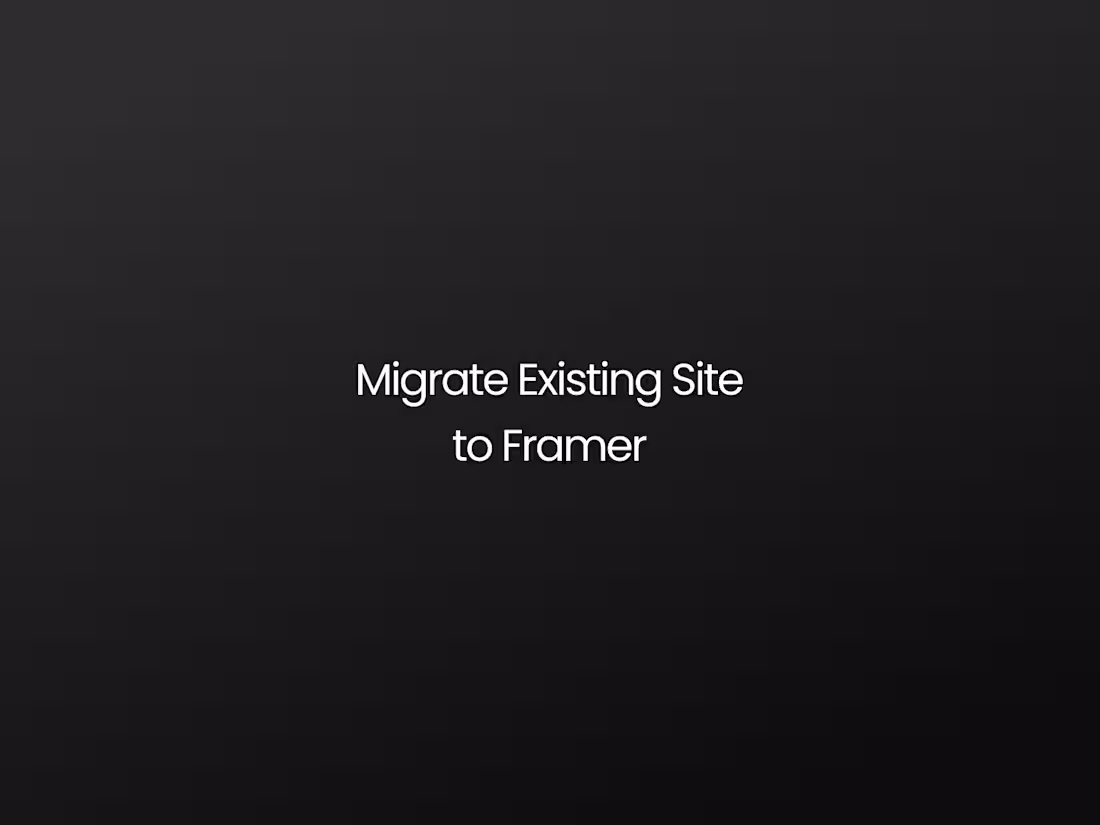 Cover image for Website Migration to Framer