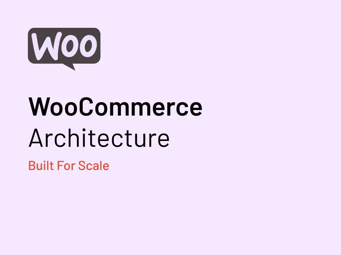 Cover image for WooCommerce Architecture
