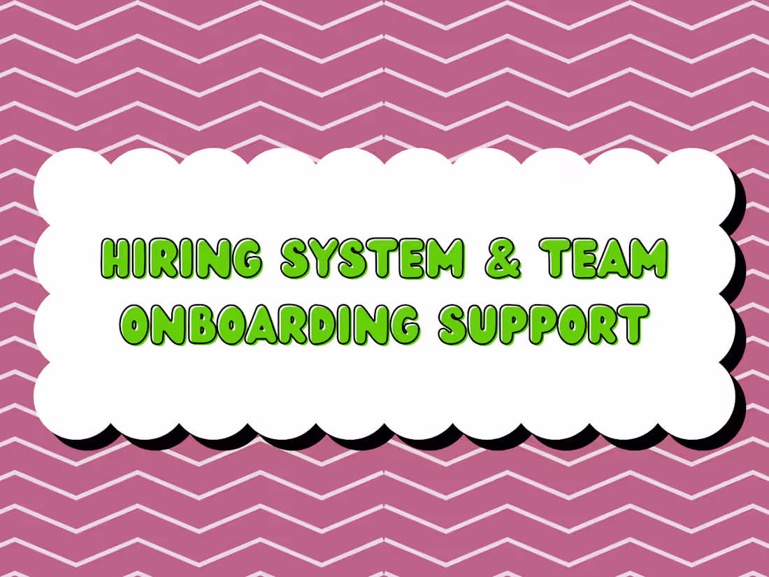 Cover image for Hiring System & Team Onboarding Support