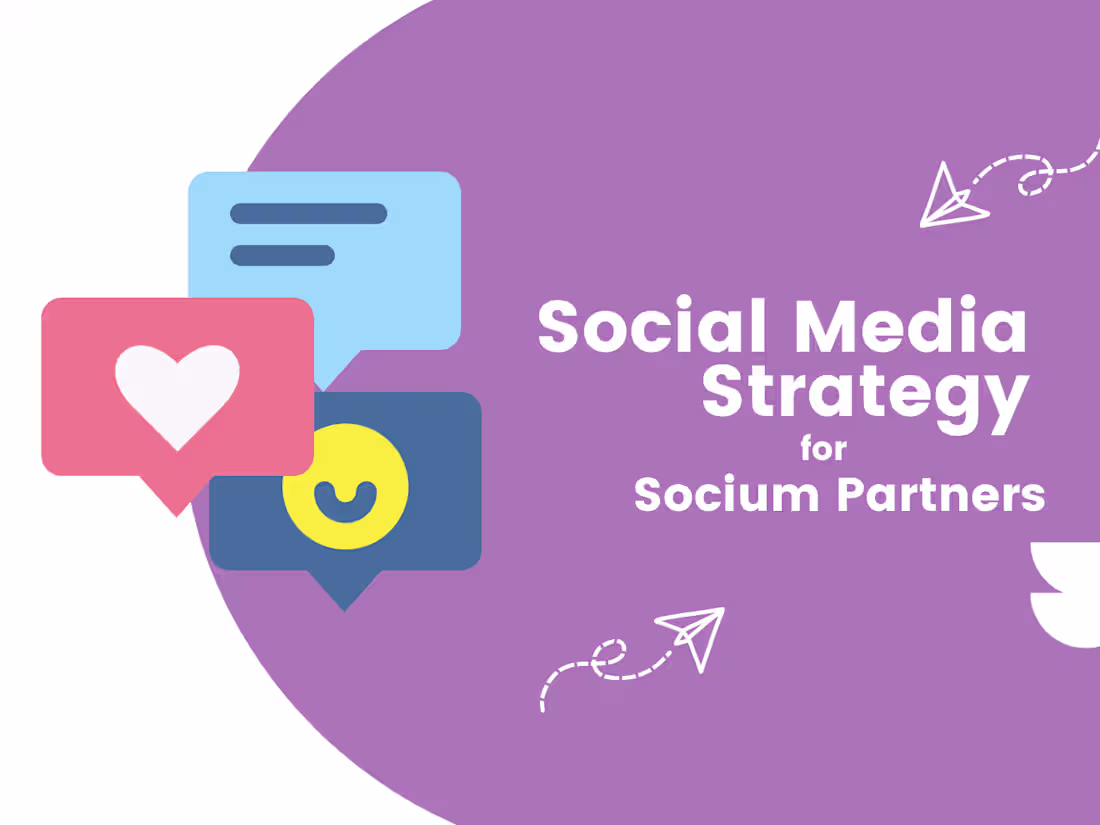 Cover image for Social Media Strategy for a US-based company- Socium Partners