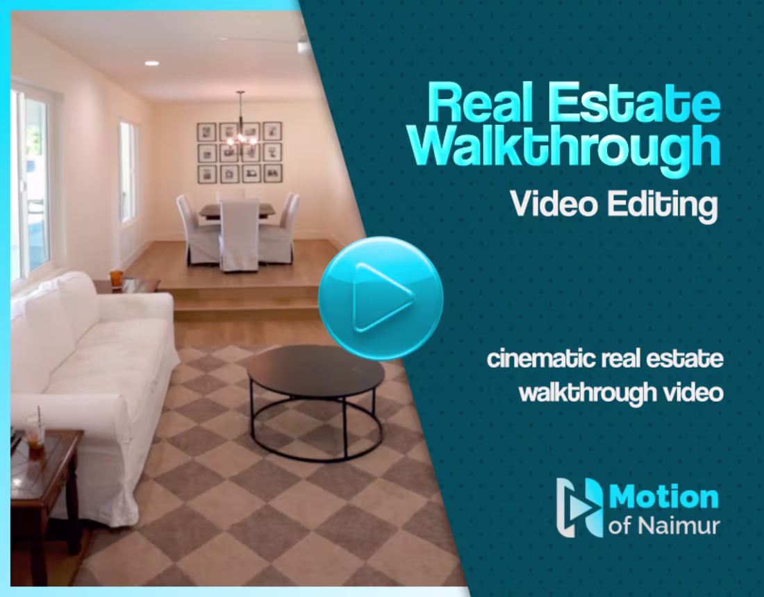Cover image for Real Estate Walkthrough Video Editing