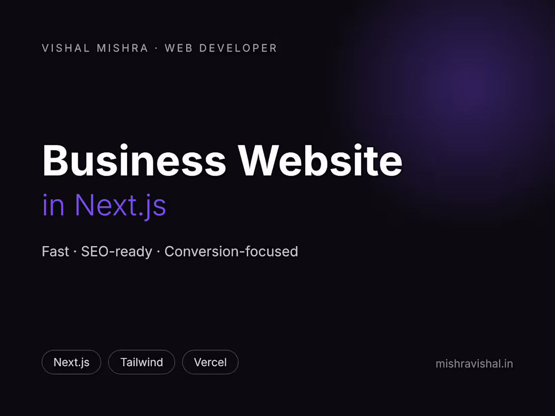 Cover image for Business Website in Next.js — Fast, SEO-Ready & Responsive