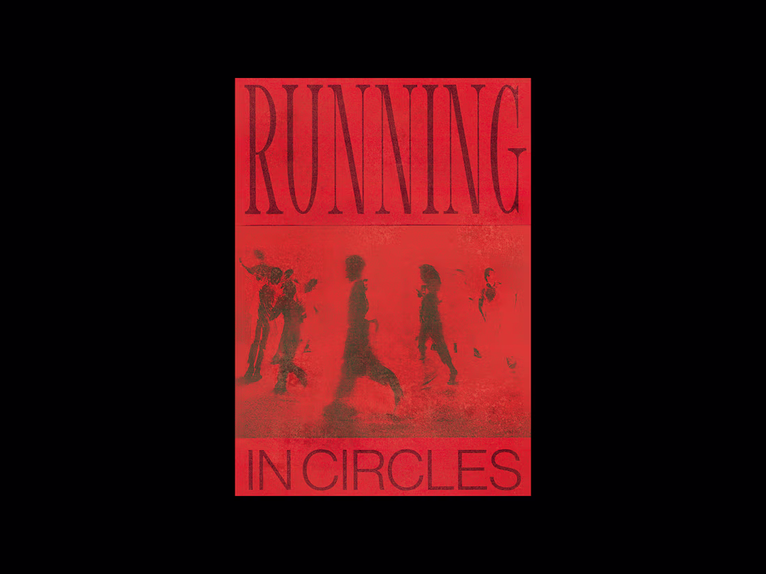 Cover image for Poster design: "Running in Circles". 2025.