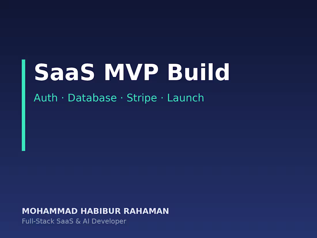 Cover image for SaaS MVP Build: Auth, Database, Stripe Billing, Launch