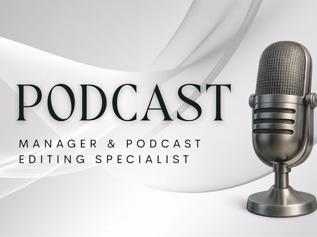 Cover image for Podcast Manager & Podcast Editing Specialist 