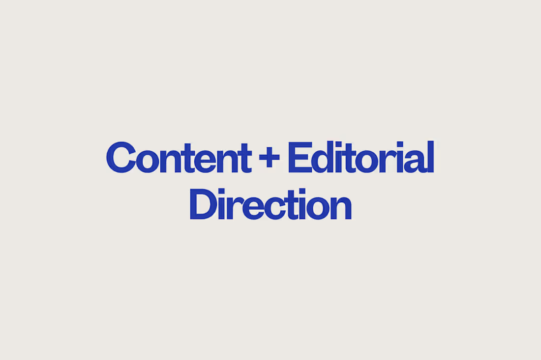 Cover image for Content + Editorial Direction