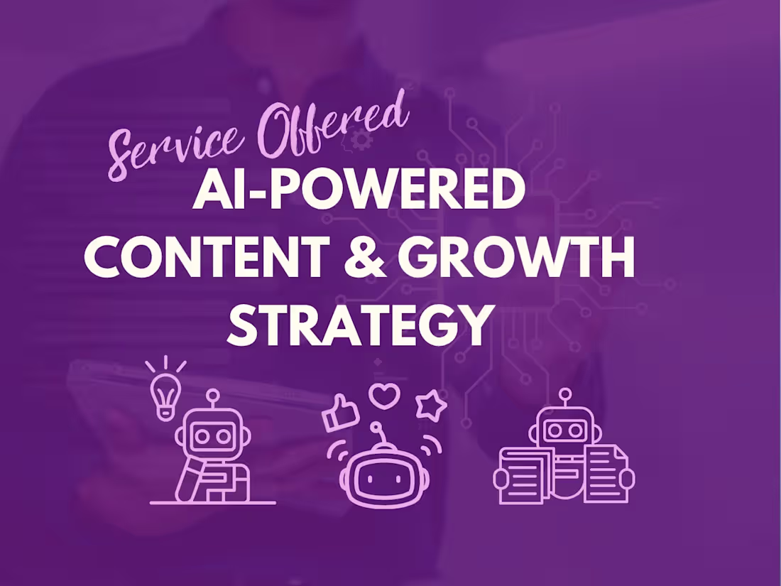 Cover image for AI-Powered Content & Growth Strategy