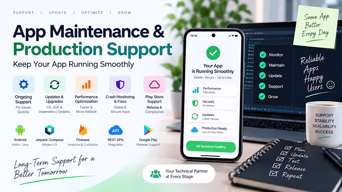 Cover image for Android App Maintenance & Production Support