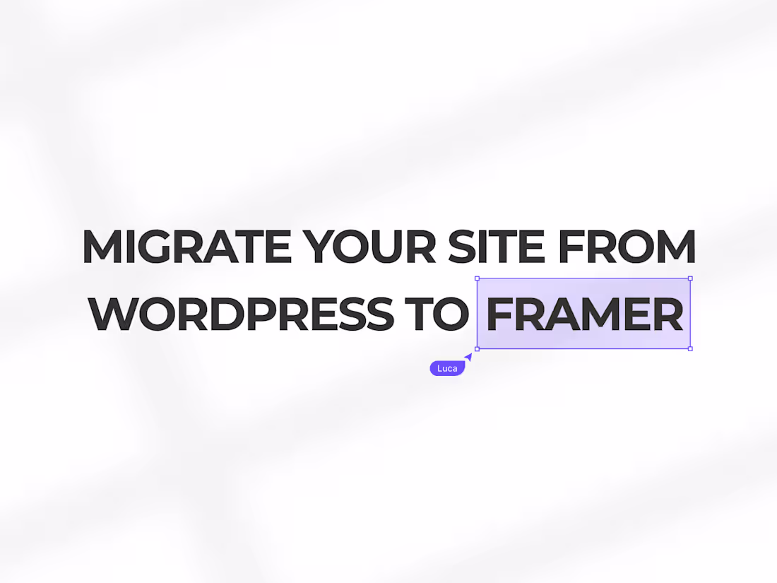 Cover image for WordPress → Framer migration
