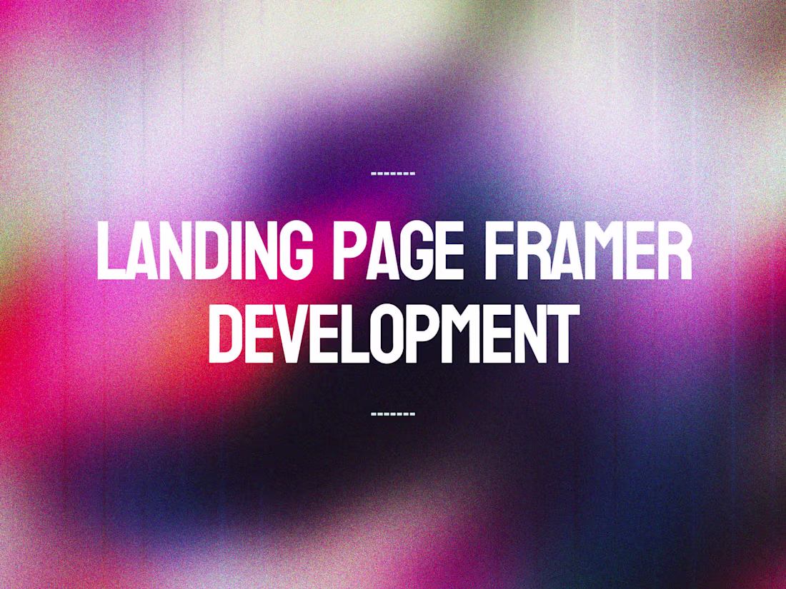 Cover image for Framer Landing Page Development