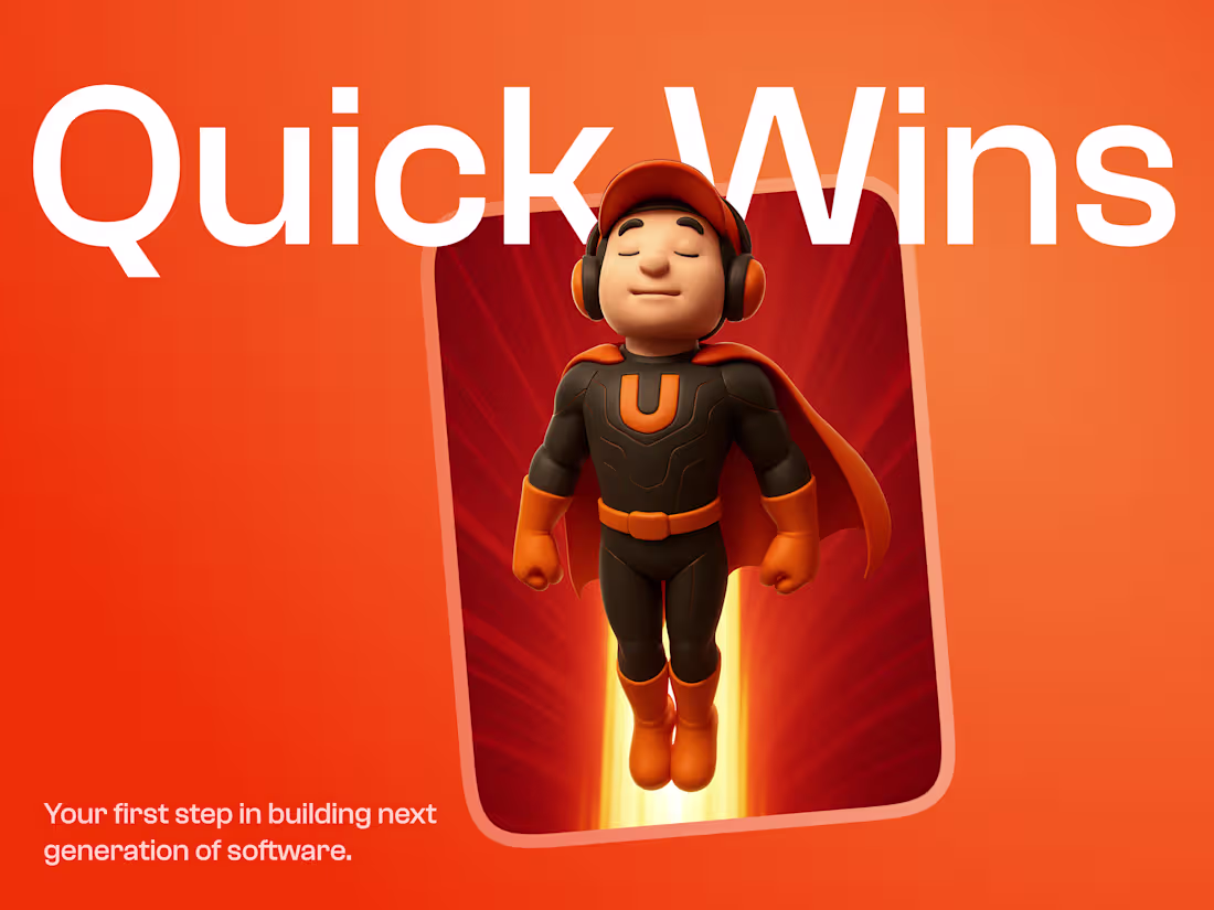 Cover image for Quick Wins - First step in building next generation of software.