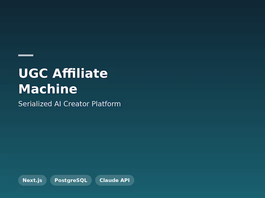 Cover image for UGC Affiliate Machine — Serialized AI Creator Platform