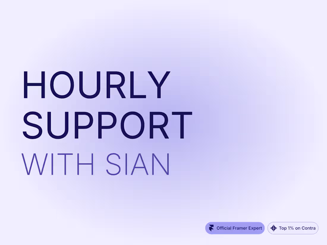 Cover image for ⏳ Hourly Framer & Design Retainer with Sian