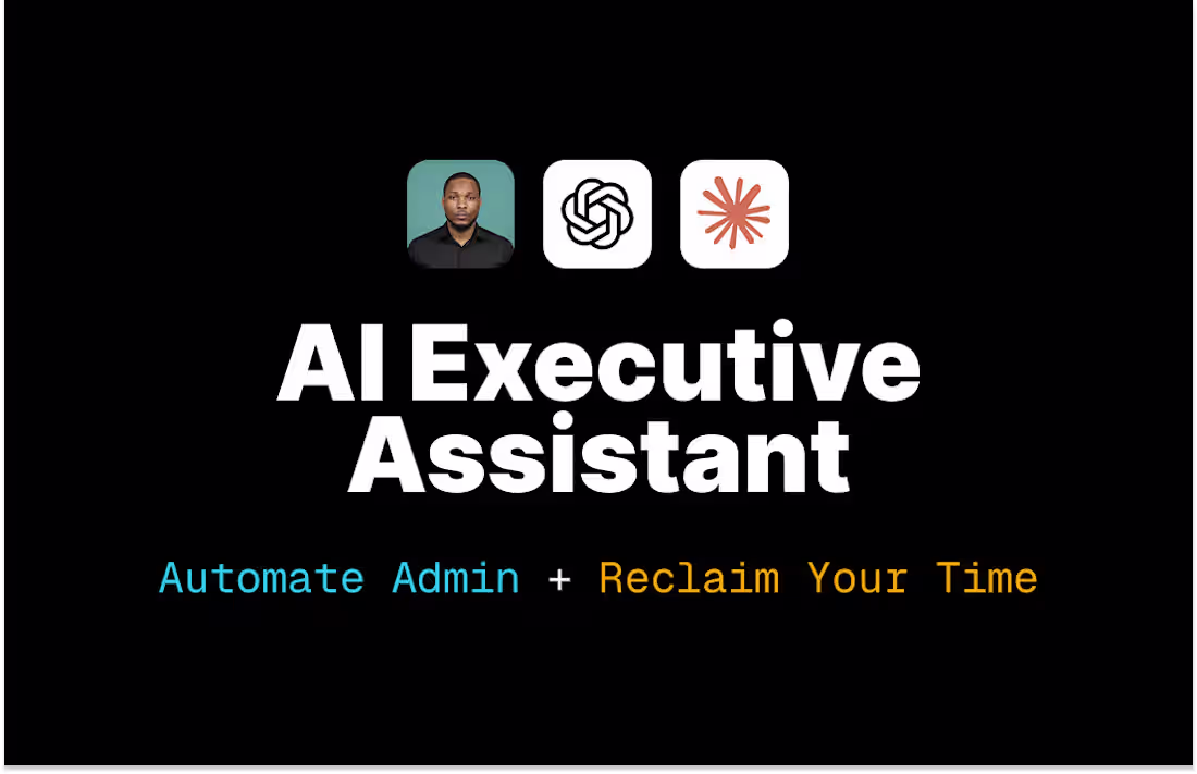 Cover image for AI Executive Assistant: Automate Admin & Save Time
