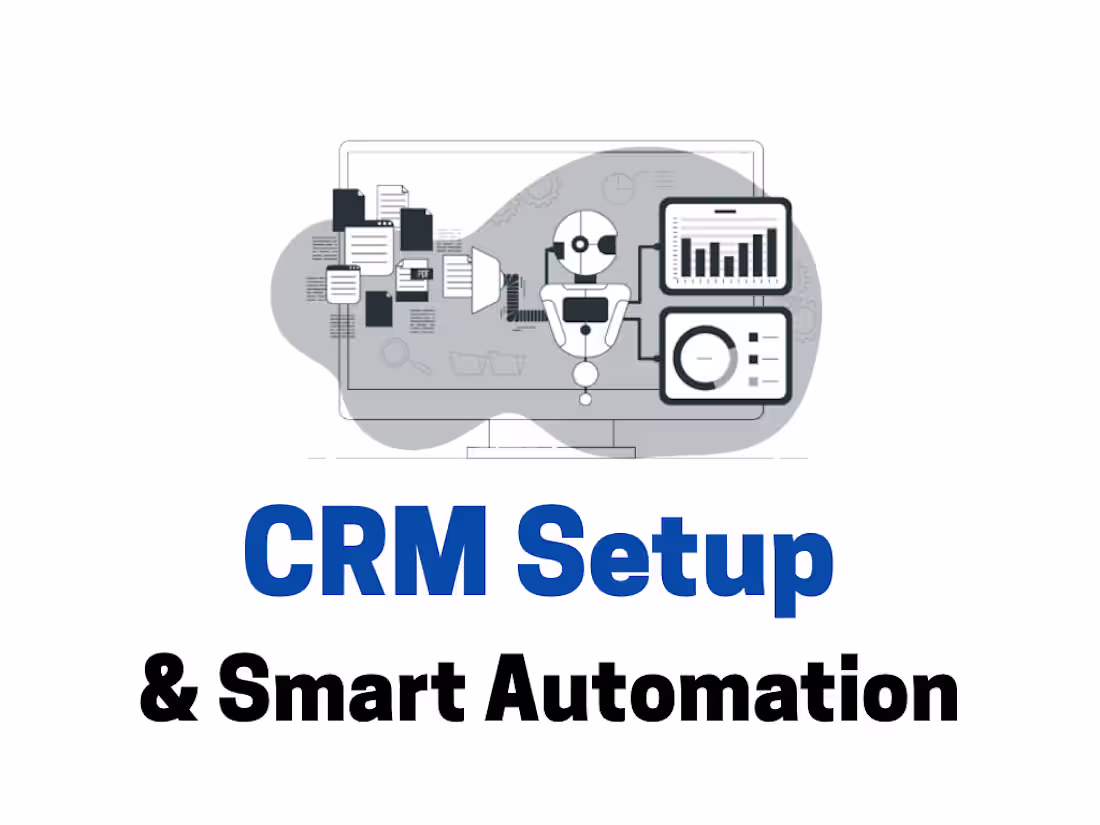 Cover image for CRM Setup & Smart Automation