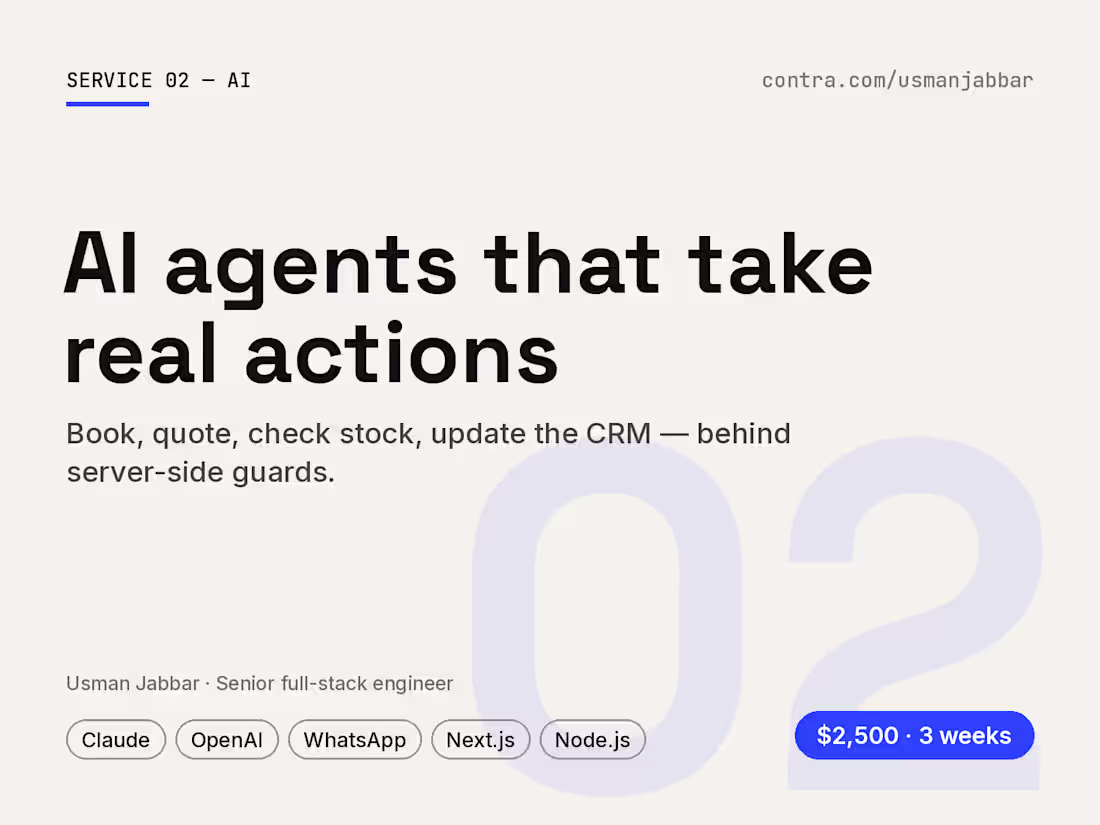 Cover image for AI agent that takes real actions — WhatsApp, web, or API