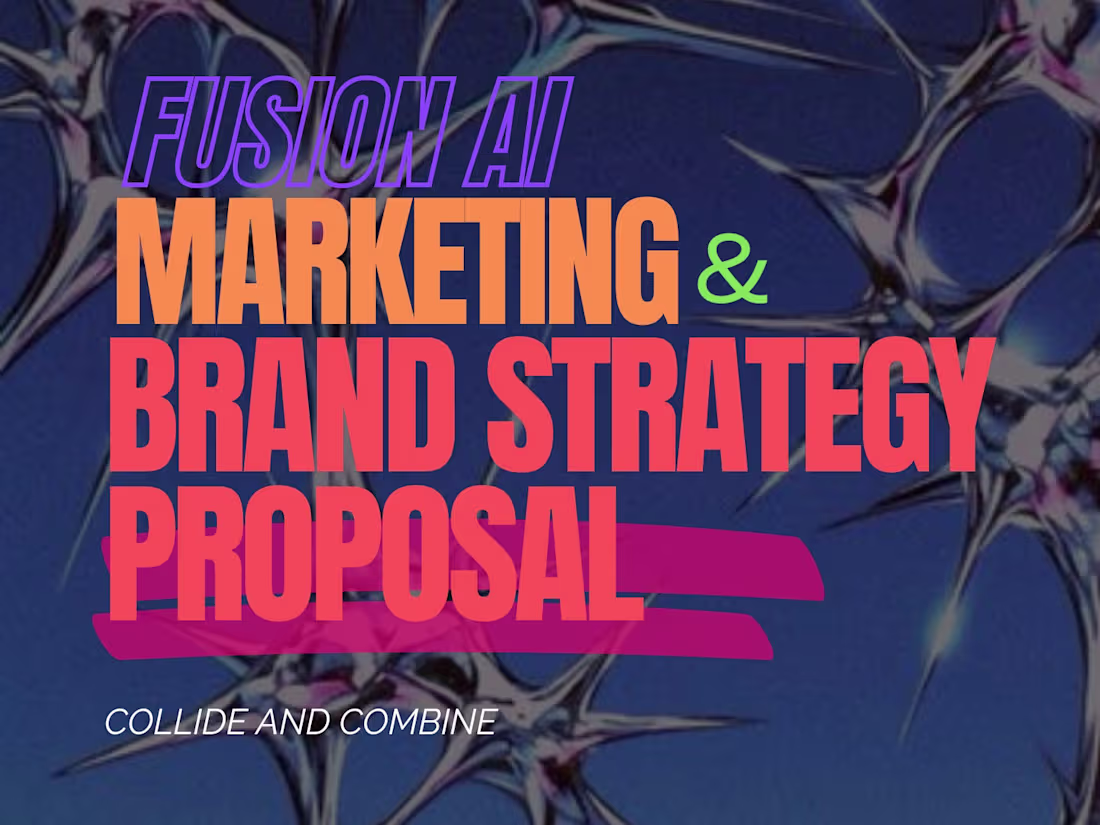 Cover image for Brand and marketing strategy proposal for FusionAI