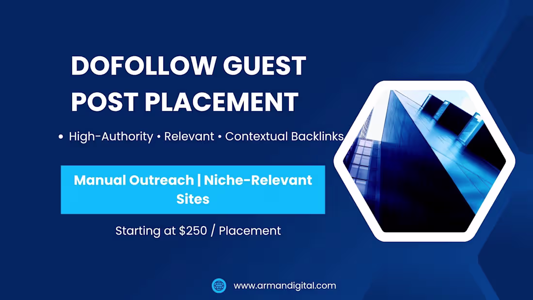 Cover image for Dofollow Guest Post Placement on High-Authority Relevant Sites