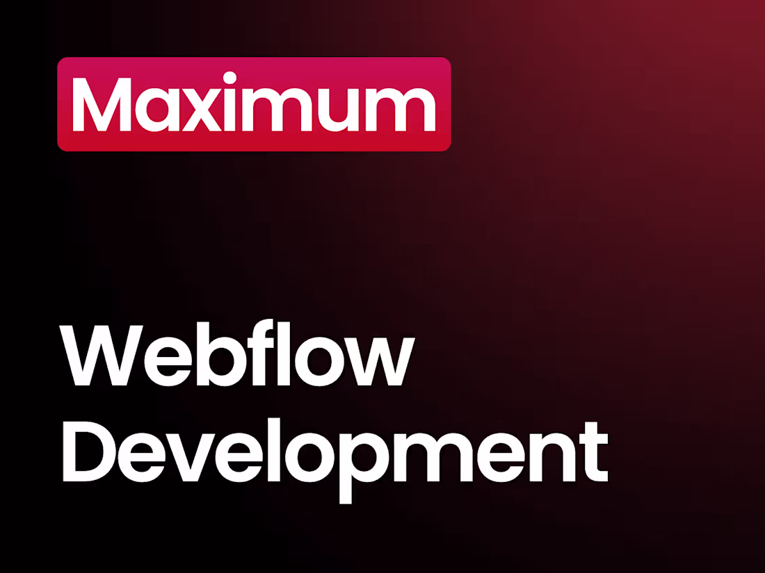 Cover image for Webflow Development Maximum