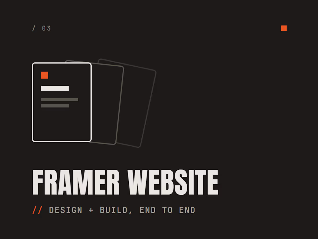 Cover image for Framer Website: Design + Build, End to End