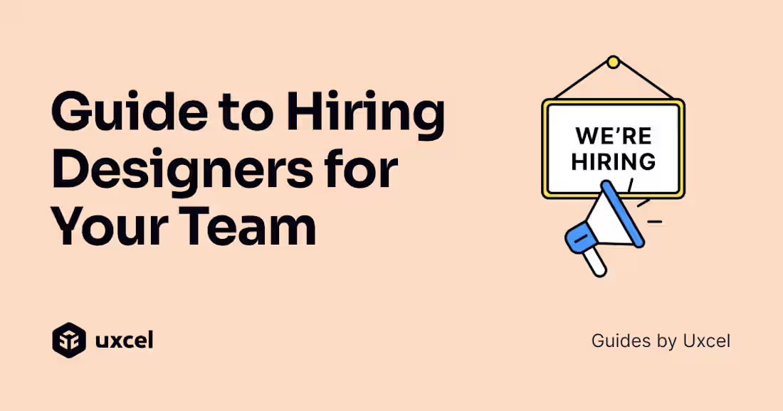 Cover image for Hiring Guide: A Founders Guide to Hiring UX Designers in 2024