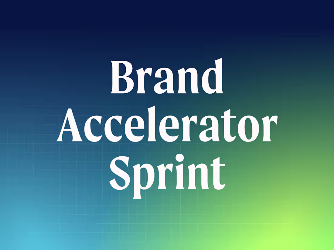 Cover image for Brand Accelerator — Get a Launch-Ready Brand within 4 Weeks