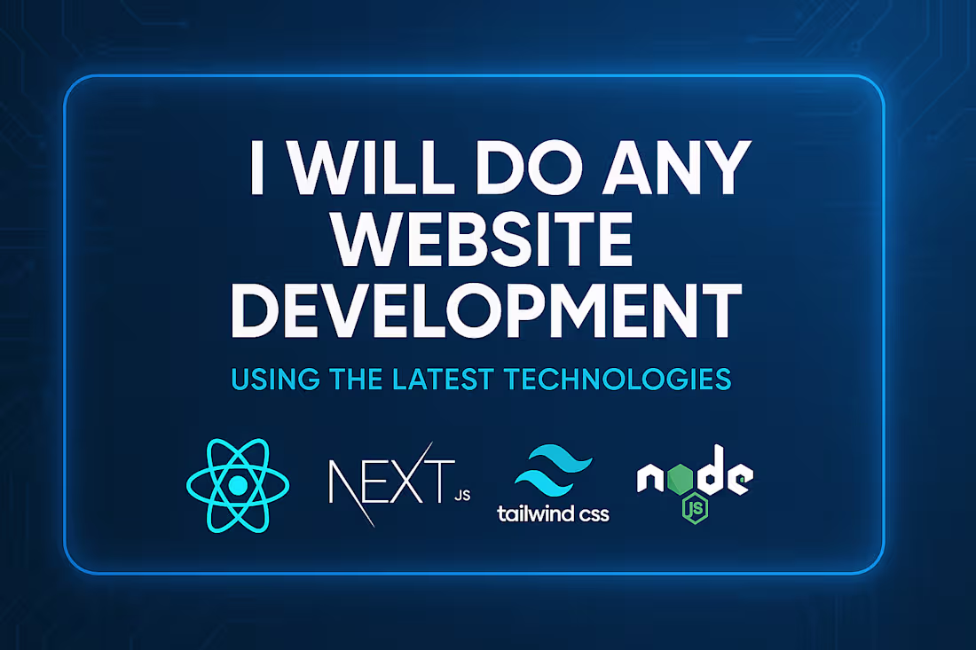 Cover image for I will do any website development with latest technologies